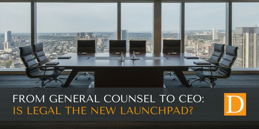 Professional conference room overlooking a city skyline, highlighting governance and legal leadership. Text reads: “From General Counsel to CEO: Is legal the new launchpad?” Orange square with white “D” logo in the bottom right, representing Danos Group’s expertise in legal and compliance recruitment solutions.