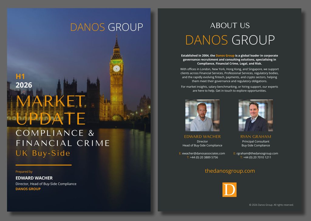 Danos Group flyer for the 2026 Market Update on compliance and financial crime, highlighting governance, legal, and compliance recruitment expertise. Features include a photo of Big Ben, event information, and headshots with bios of two company executives.